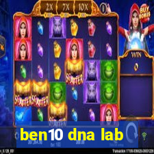 ben10 dna lab